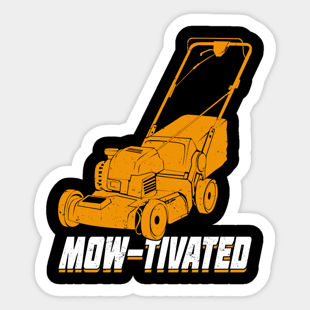 Mow-Tivated Mowing Lawn Mower Gardener Gift Sticker by Dolde08